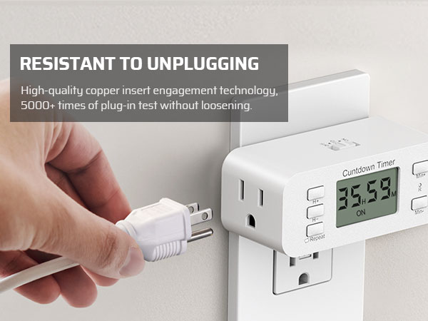 RESISTANT TO UNPLUGGING