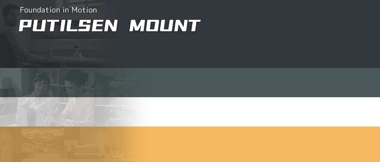 Black rectangular banner with white text reading 'PUTILSEN MOUNT' and smaller text above saying 'Foundation in Motion'.