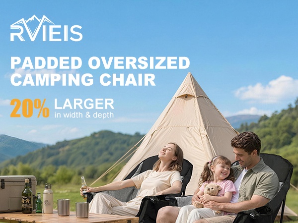 padded oversized camping chair, 20% larger in width &amp; depth