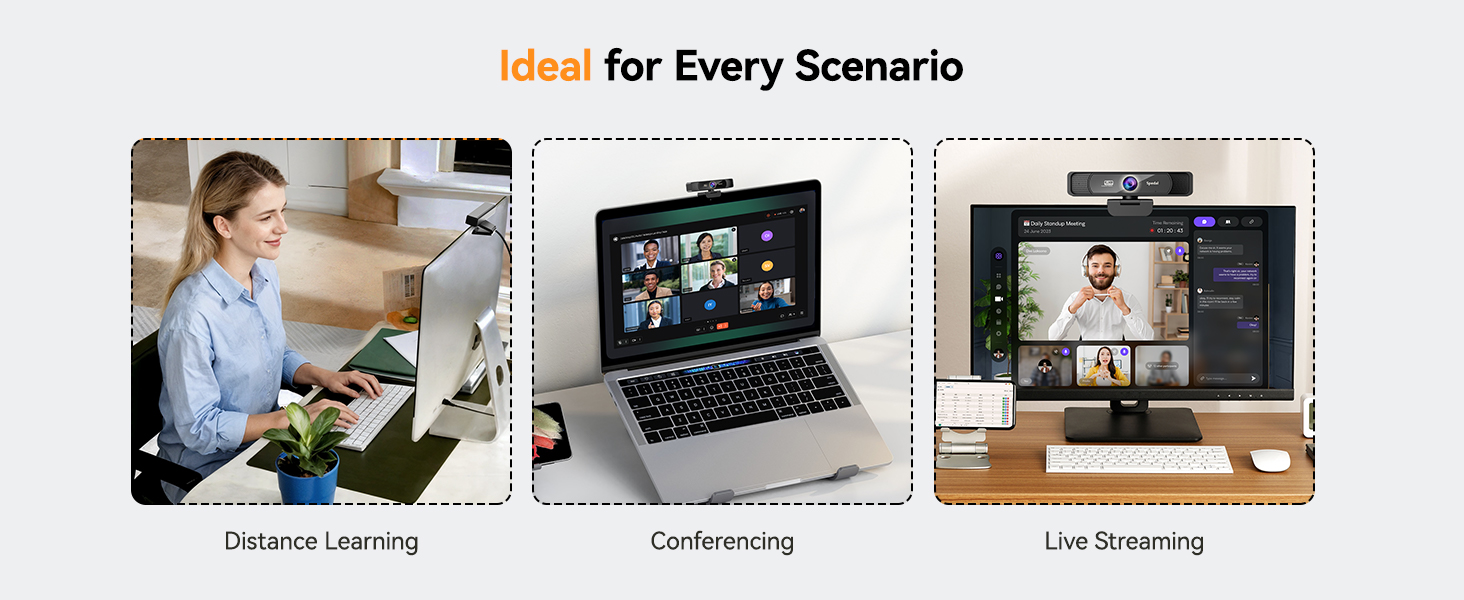 Ideal for Every Scenario