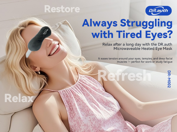 Always Struggling with Tired Eyes? Relax after a long day with the DR.auth Microwaveable