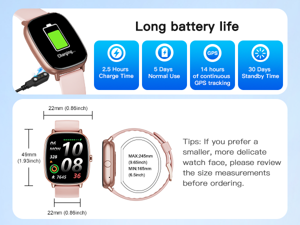 Smartwatch: 5-7 days normal use, 14h GPS tracking, 30 days standby. For travel &amp; outdoor.