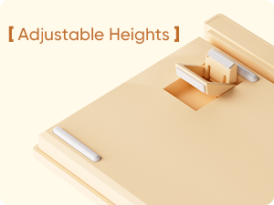 Adjustable Heights