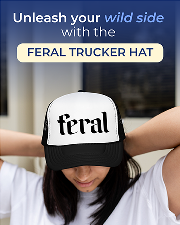 feral trucker hat