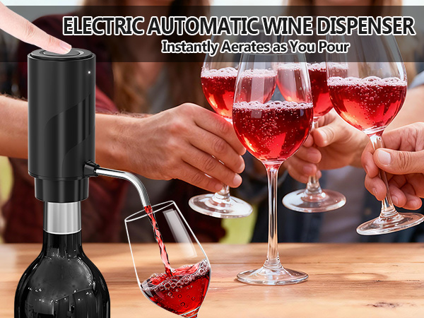 ELECTRIC AUTOMATIC WINE DISPENSER Instantly Aeratesas You Pour