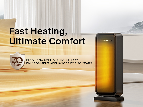 Fast Heating, ultimate comfort