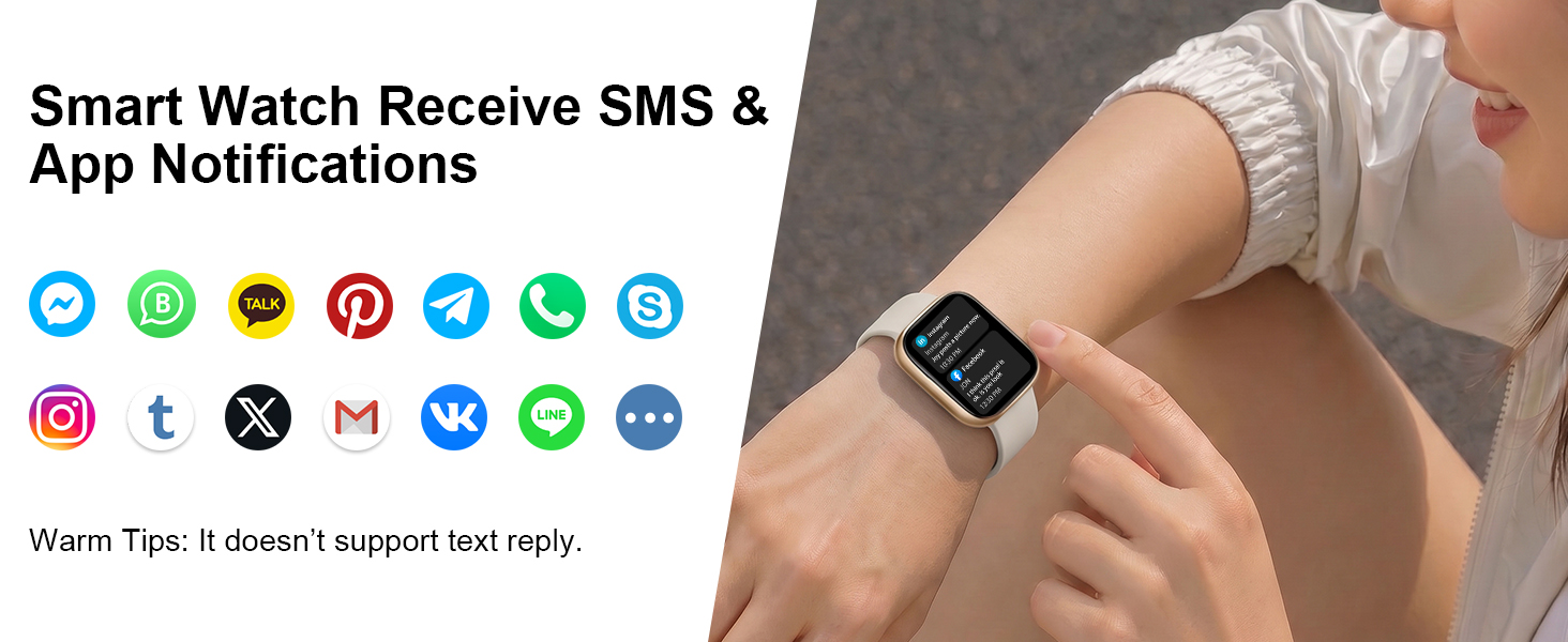 Text reads "Smart Watch Receive SMS &amp; App Notifications" and "Warm Tip: It doesn't support text reply." Smartwatch with square white face and black band worn on wrist, surrounded by app notification icons including messaging and social media platforms.