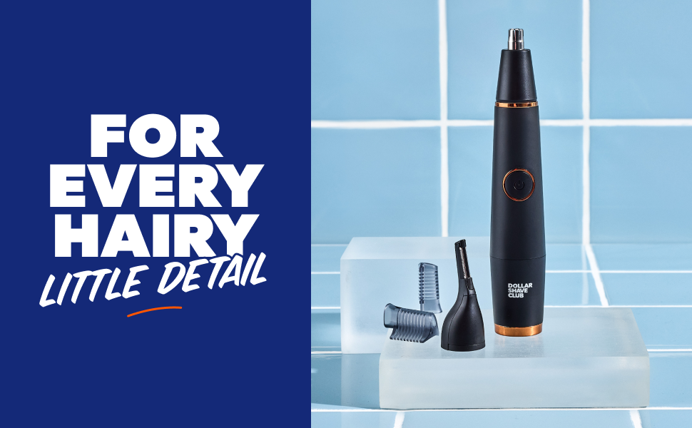 For every hairy little detail, style detailer precision trimmer