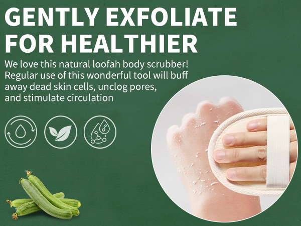 GENTLY EXFOLIATE FOR HEALTHIER