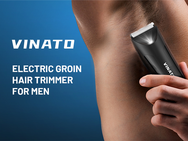 VINATO ELECTRIC GROIN HAIR TRIMMER FOR MEN