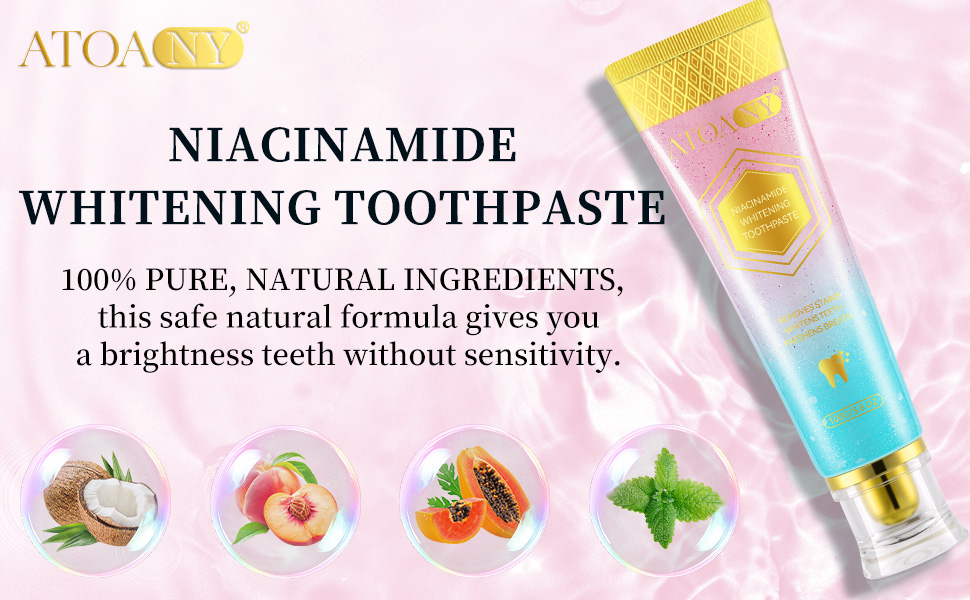 NIACINAMIDE WHITENING TOOTHPASTE PURE NATURALINGREDIENTS
