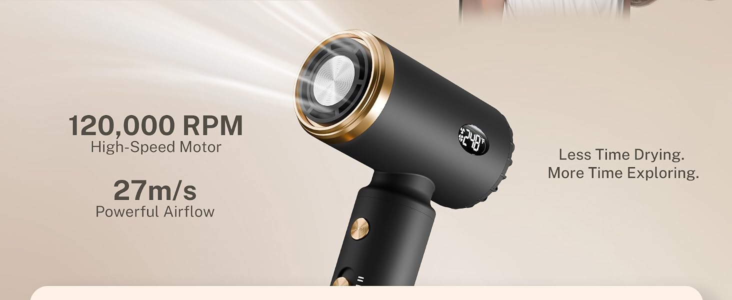 120000 RPM, High Speed Motor, Powerful Airflow, Fast Drying