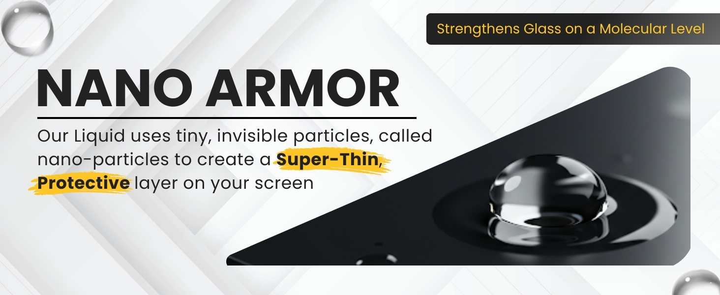 nano armor strengthens glass on a molecular level