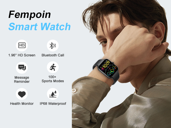 Fempoin Smart Watch with 1.96" HD screen, Bluetooth call, message reminder, 100+ sports modes, health monitor, and IP68 waterproof. Showcased on a person's wrist displaying colorful interface.