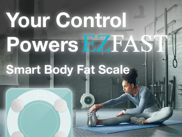 Exercise, workout, weightloss, weightscale, scale, bluetooth, ezfast, body fat, BMI