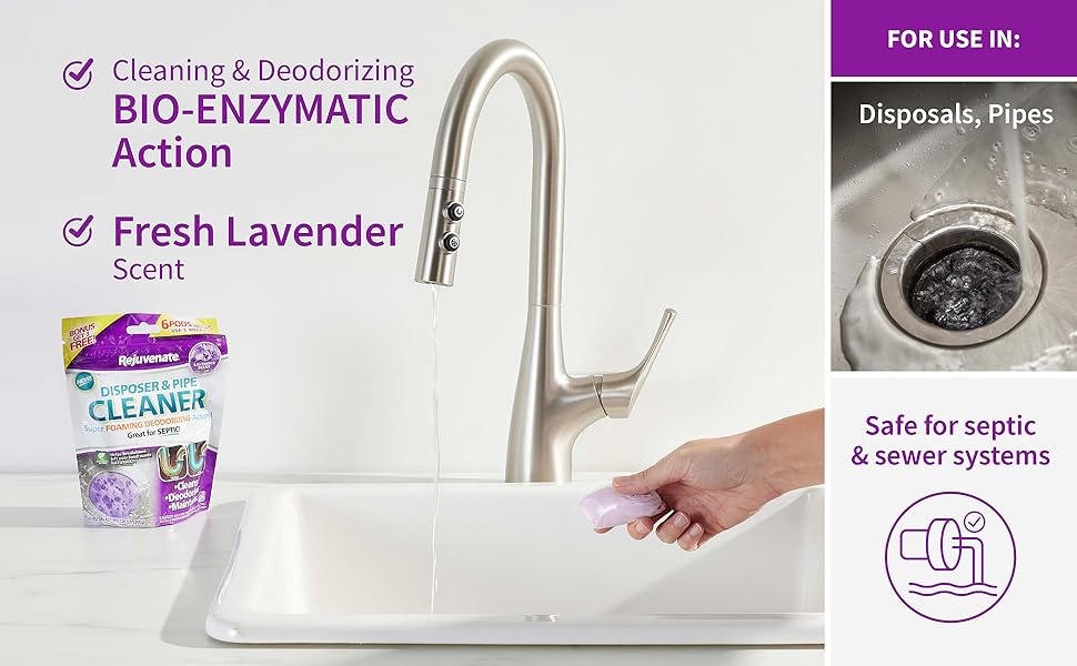 Rejuvenate disposal pods are used for disposals and pipes and are safe for septic and sewer systems