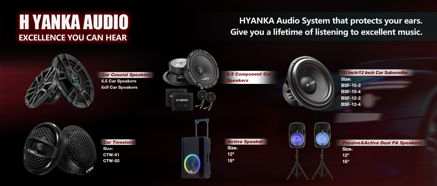 HYANKA Audio System that protects your ears.Give you a lifetime of listening to excellent music.