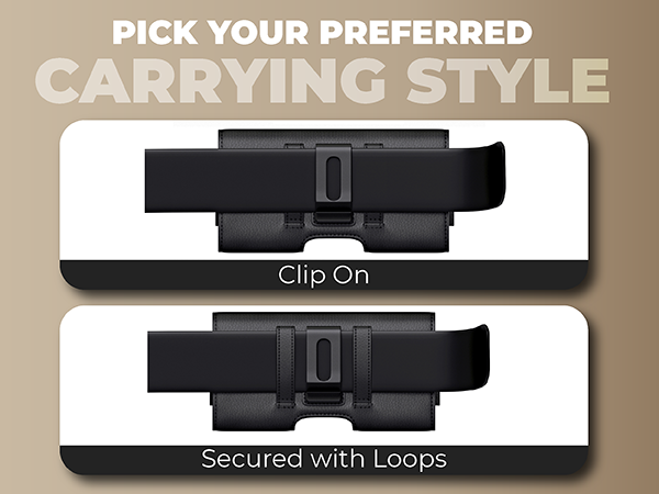 PICK YOUR PREFERRED CARRYING STYLE