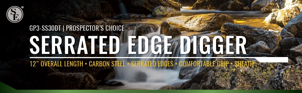 Serrated Edge Digger