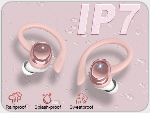 Pink wireless earbuds with ear hooks on water-droplet background. Icons indicate rainproof, splash-proof, and sweatproof features. Text 'IP7' visible, suggesting water resistance rating.