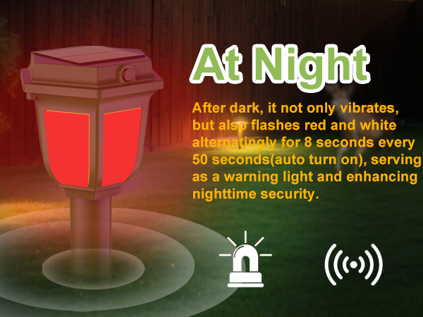 at night, not only vibrates,but also flash red warning light to drive away animals
