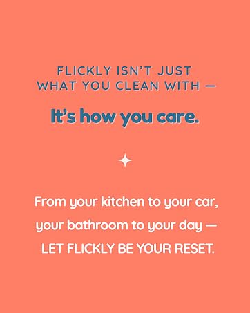 Flickly brand message on coral background, emphasizing care and reset through cleaning.