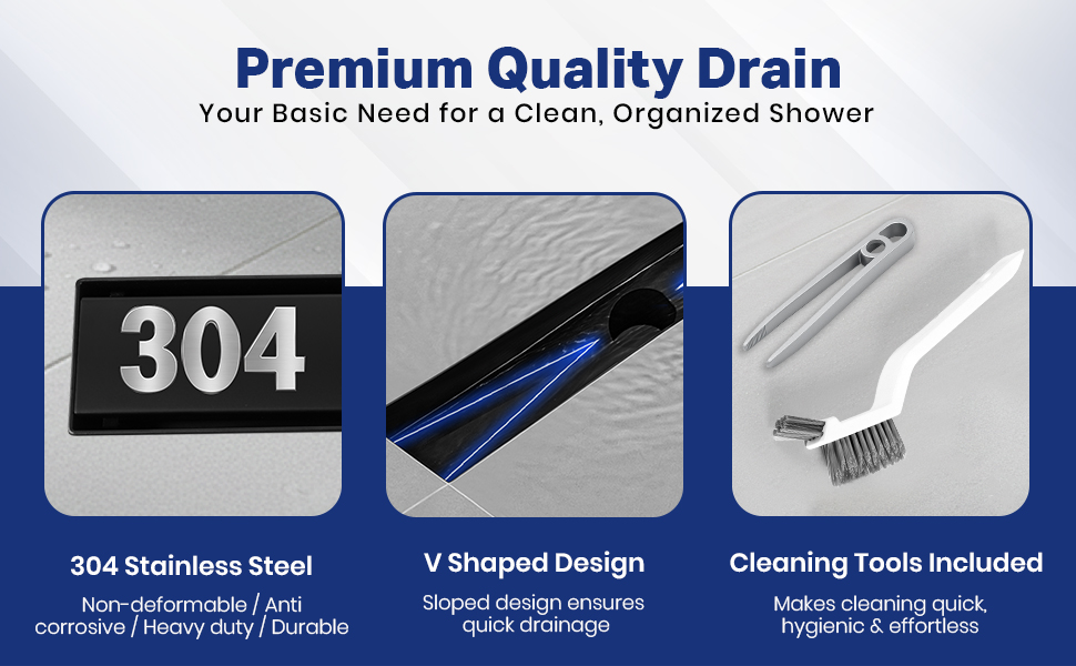 Premium Quality Drain
