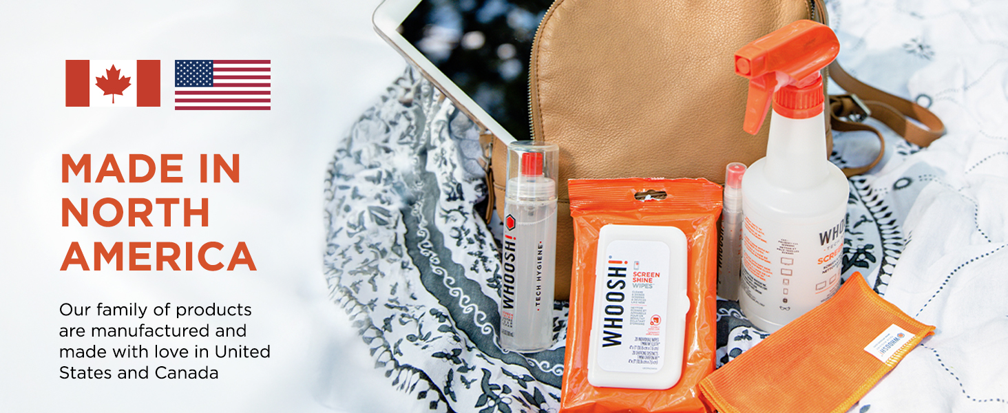 WHOOSH! screen cleaning products with US and Canadian flags, emphasizing Made in North America.