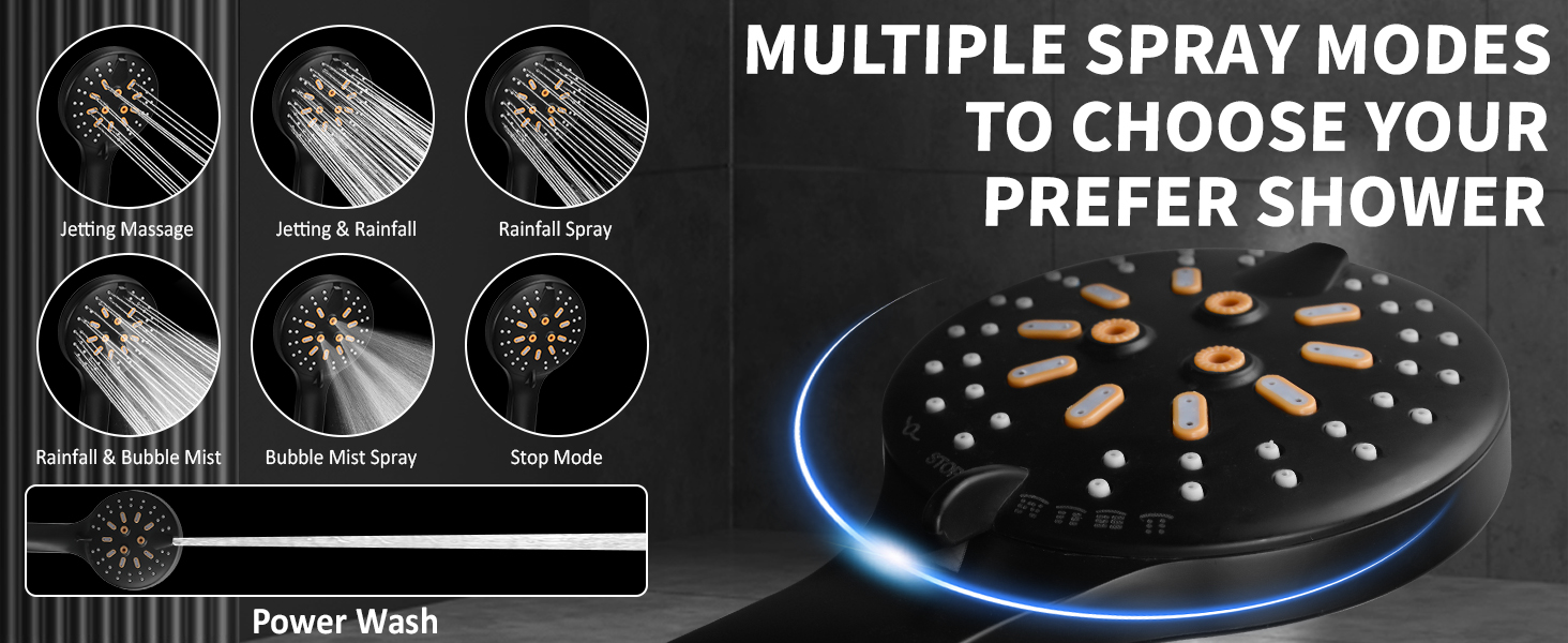 MULTIPLE SPRAY MODE TO CHOOSE PREFER SHOWER
