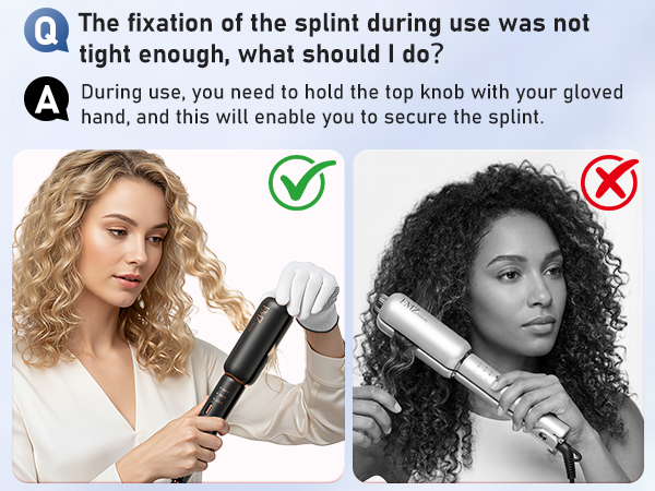 The fixation of the splint during use was not tight enough, what should l do?
