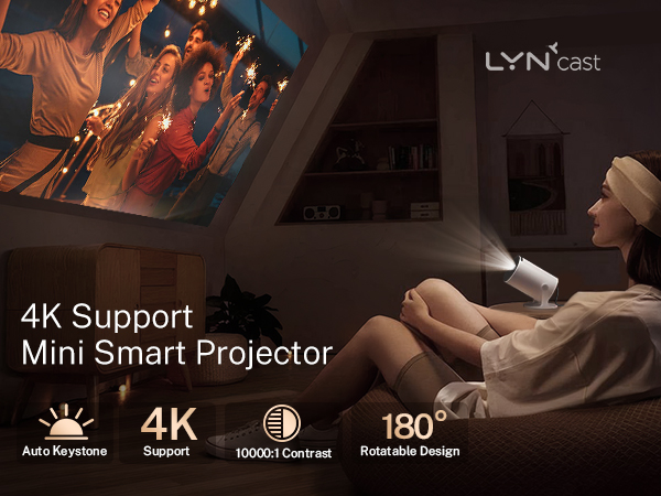 Text reads: 'LYN cast 4K Support Mini Smart Projector'. Marketing image showing projector features including 4K, Auto Brightness, and 180° rotation support.