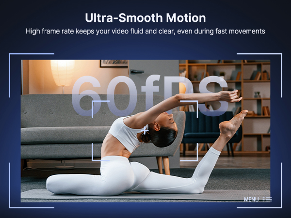 A woman is live streaming her yoga session using a 60fps webcam.