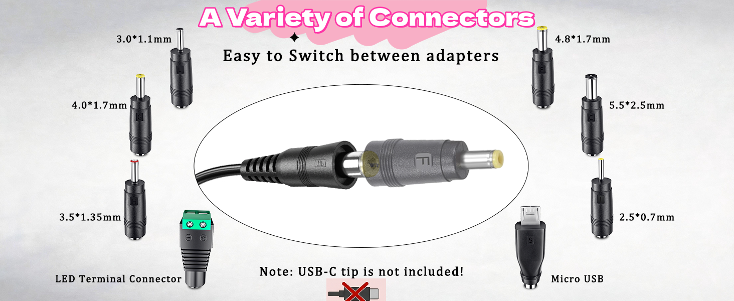 this power adapter includes 8pcs connectors that can use for various devices