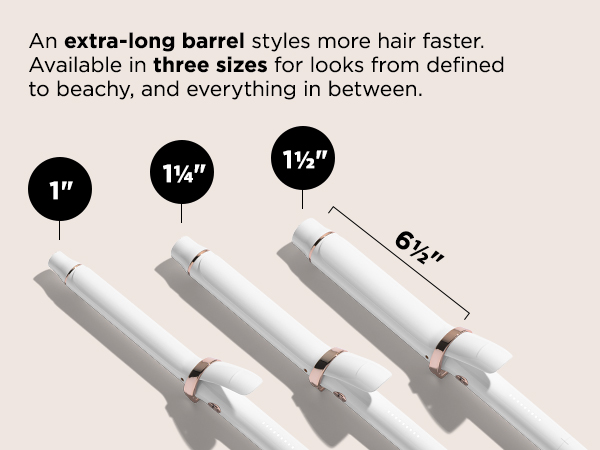 An extra-long barrel styles more hair faster. Available in three sizes for varying hair looks.