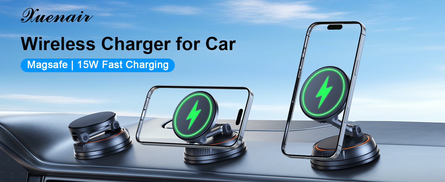 xuenair 15W fast charging magsafe wireless charger for car dashboard windshield window mirror