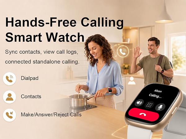 Text reads "Hands-Free Calling Smart Watch", "Sync contacts, view call logs, connected standalone calling", "Dialpad", "Contacts", "Make/Answer/Reject Calls". Smartwatch with red call button displayed with woman demonstrating hands-free calling feature.
