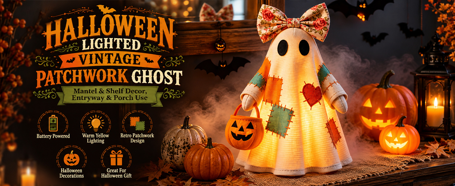 HALLOWEEN LIGHTED VINTAGE PATCHWORK GHOST: Five Highlights