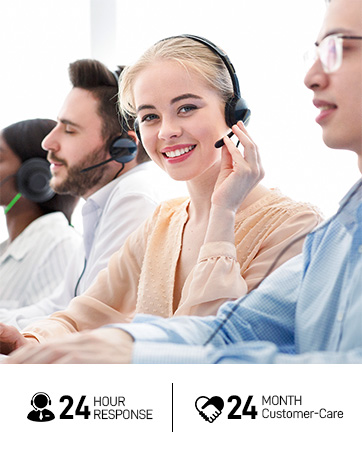 24 hour response. 24 month customer-care