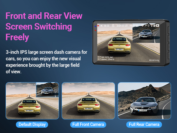 Car dash camera interface showing front and rear view switching capabilities with 3-inch IPS screen display options for vehicle monitoring.
