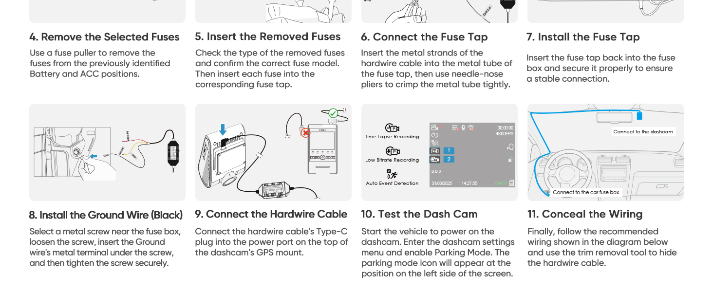 Hardwire kit installation: fuse removal, tap insertion, grounding, cable connection, and testing.