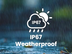 IP67 Weatherproof