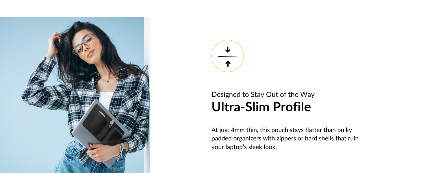 Ultra-Slim Profile 2