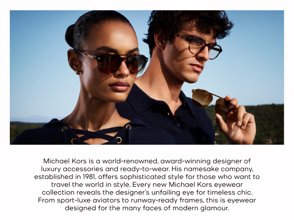 Michael Kors is a world-renowned, award-winning designer of luxury accessories and ready-to-wear.