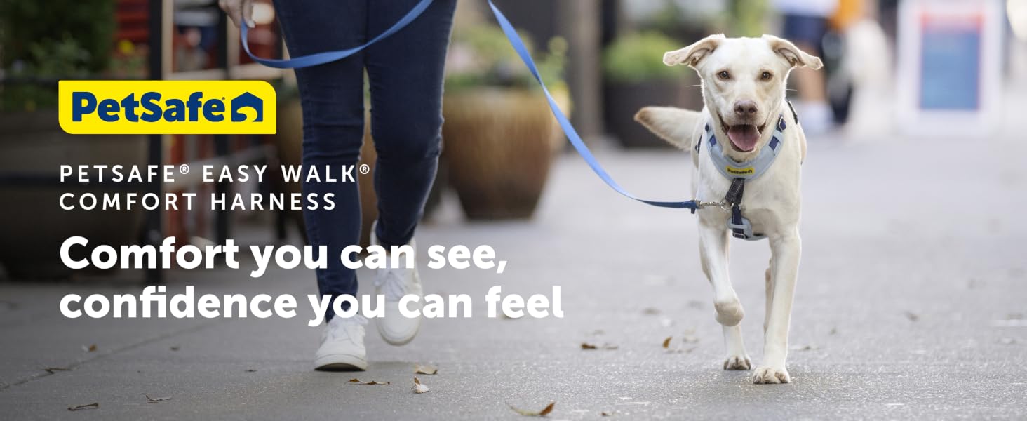 PetSafe Easy Walk Comfort Harness, comfort you can see, confidence you can feel