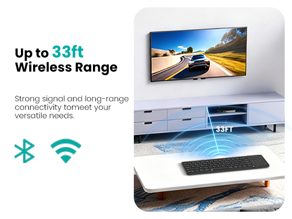 Strong signal and long-range connectivity to meet your versatile needs.