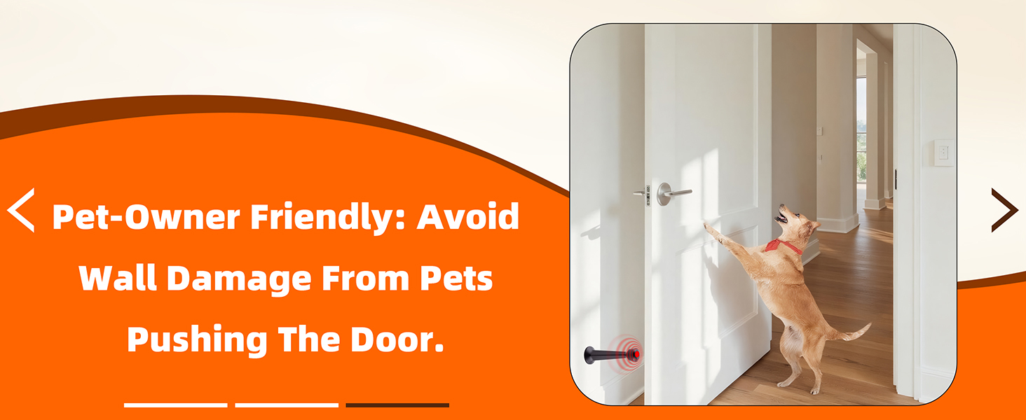 Pet-Owner Friendly: Avoid Wall Damage From Pets Pushing The Door.