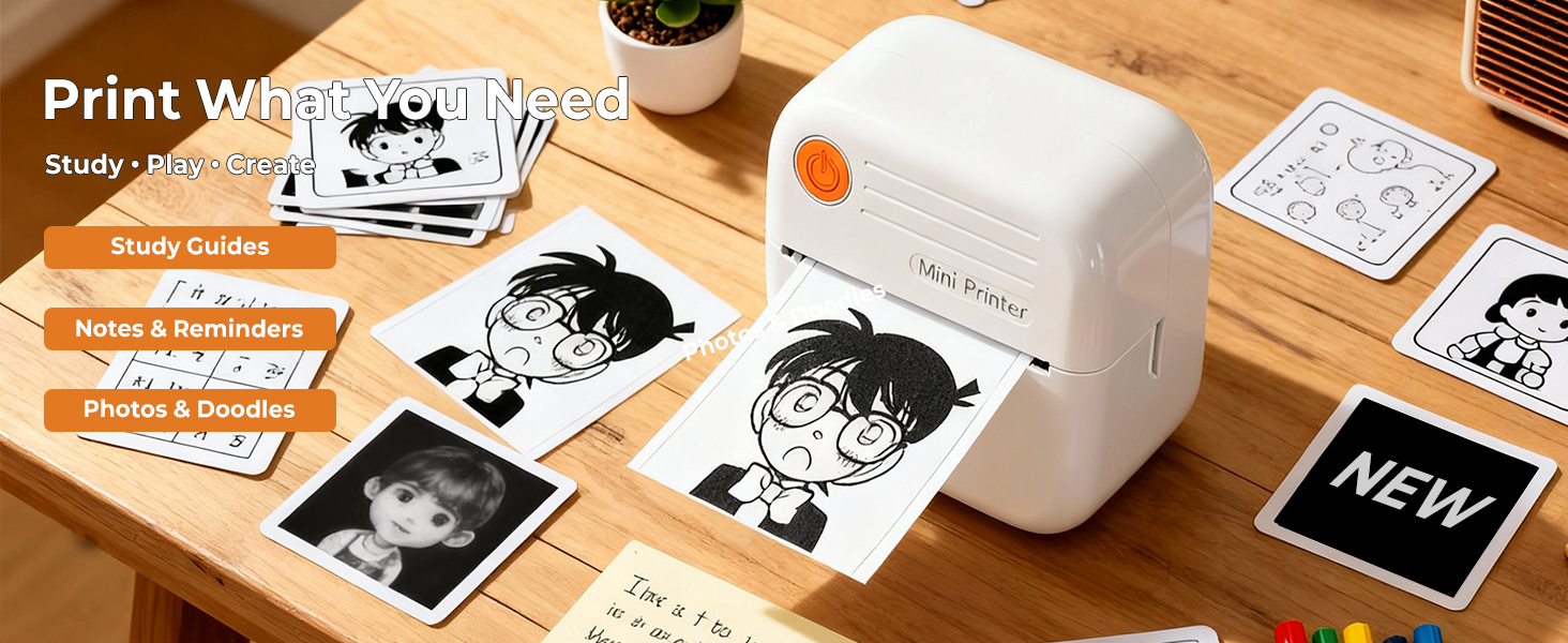 Print What You Need Study • Play•Create