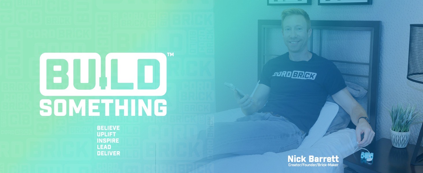 Founder Nick with his mission statement - BUILD Something