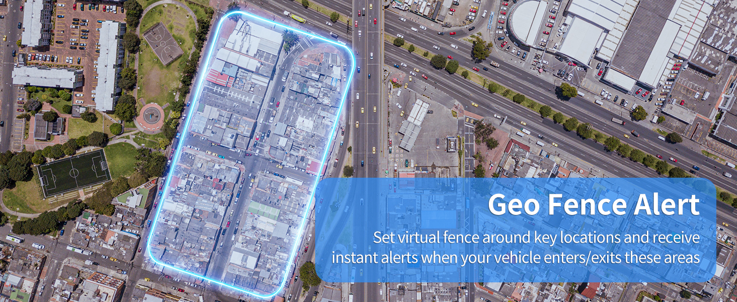 Set virtual fence around key place and receive alerts when your vehicle enters/exits these areas