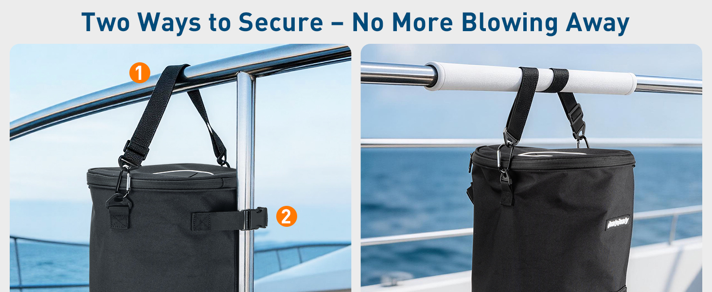 fasten trash bag firmly to boat railings, T-tops